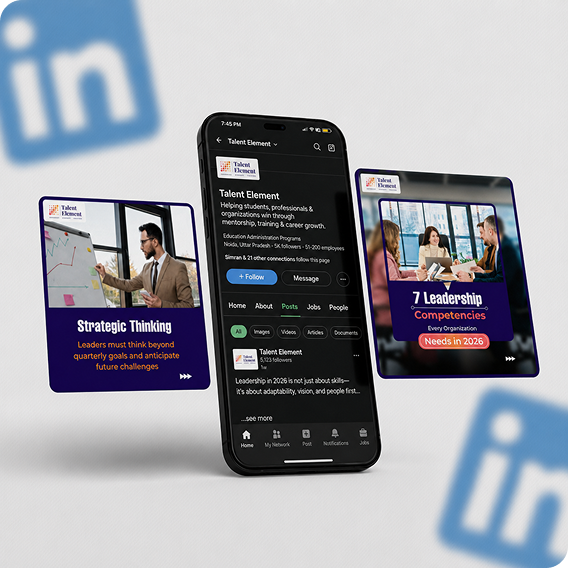 Talent Element LinkedIn social media showcase featuring a mobile LinkedIn profile surrounded by leadership and strategic thinking post designs.